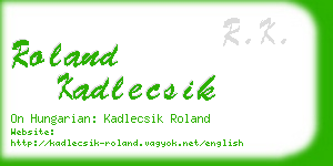 roland kadlecsik business card